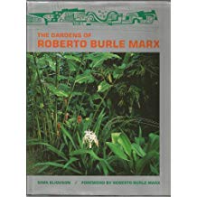The Gardens of Roberto Burle Marx
