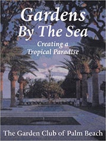 Gardens by the Sea: Creating a Tropical Paradise