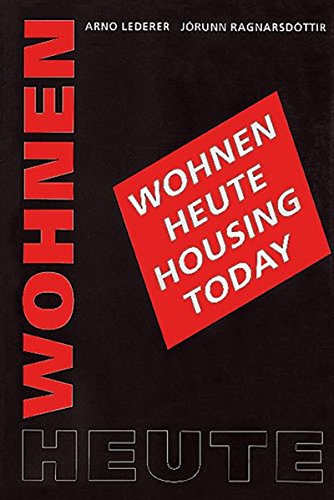 Wohnen Heute/Housing Today