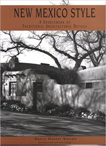 New Mexico Style: A source book of traditional architectural details