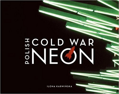 Polish Cold War Neon: Cold War Typography & Design