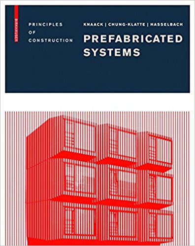 Prefabricated Systems: Principles of Construction