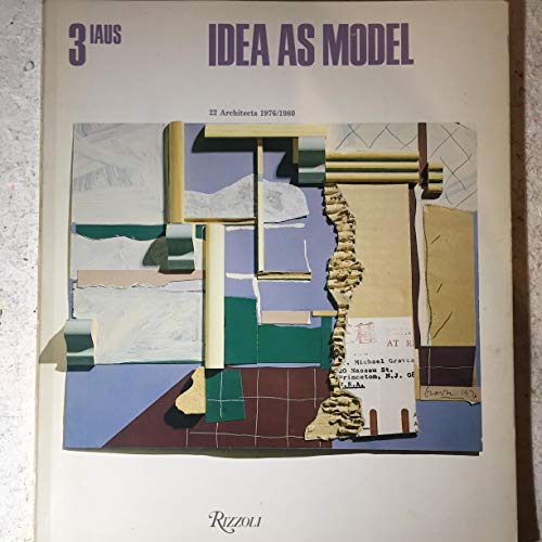 Idea as Model: 22 Architects 1976/1980
