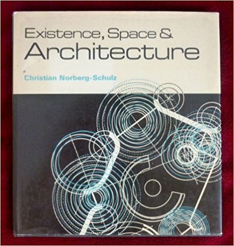 Existence, Space and Architecture