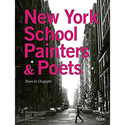 New York School Painters + Poets          Neon in Daylight