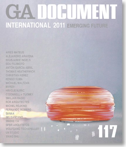 GA Document 117: International 2011, Emerging Future