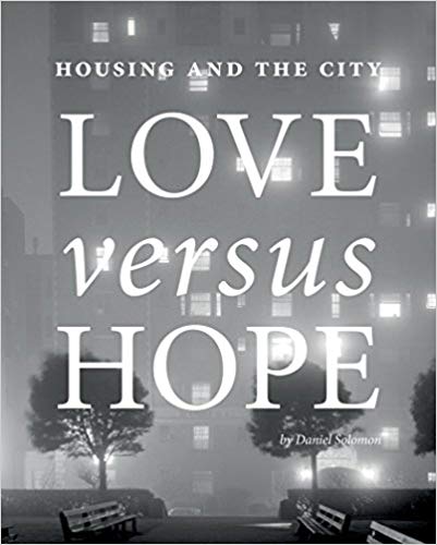 Housing and the City: Love vs. Hope