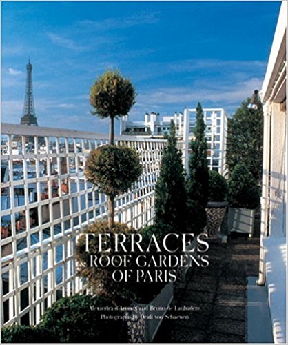 Terraces and Roof Gardens of Paris