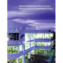 Metamorphosis of a Department Store: Ingenhoven & Ingehoven