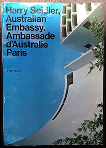 Harry Seidler, Australian Embassy in Paris