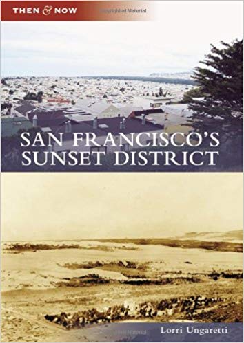 San Francisco's Sunset District (Then and Now)