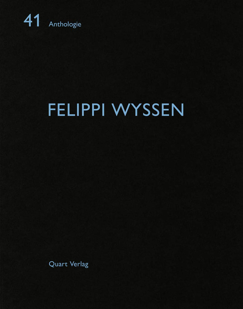 Felippi Wyssen Anthologie 41