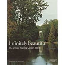 Infinitely Beautiful: The Dessau-Worlitz Garden Realm