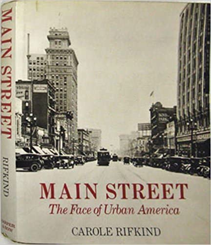 Main Street: The Face of Urban America