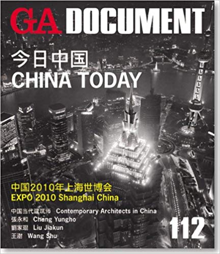 GA Document 112: China Today, Shanghai EXPO 2010