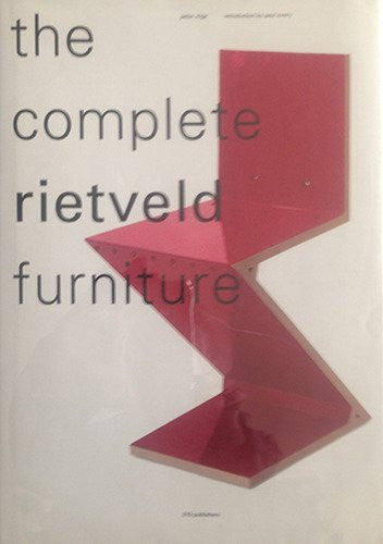 The Complete Rietveld Furniture