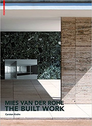 Mies van der Rohe: The Built Work