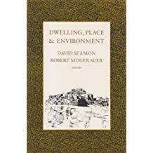 Dwelling, Place and Environment: Towards a Phenomenology of Person and World