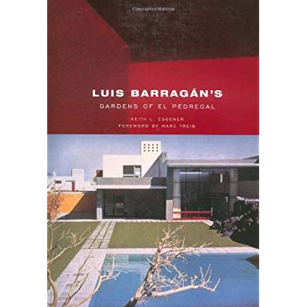 Luis Barragan's Gardens of El Pedregal