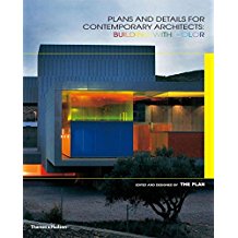 Plans and Details for Contemporary Architects: Building with Color
