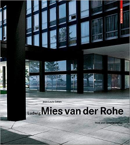 Ludwig Mies Van Der Rohe: Third and Updated Edition