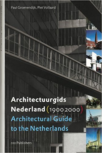 Architecutral Guide to the Netherlands 1900-2000