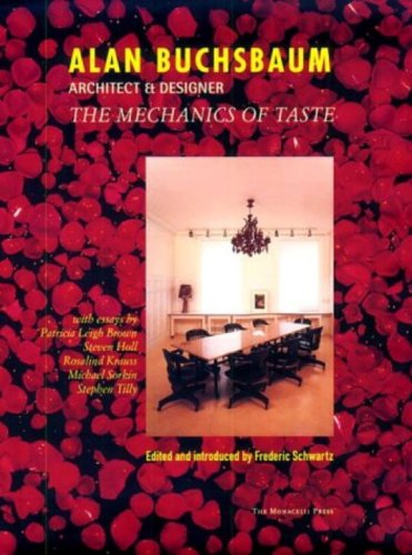 Alan Buchsbaum: Architect & Designer, The Mechanics of Taste