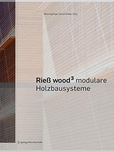 Riess Wood: Modulare Holzbausysteme