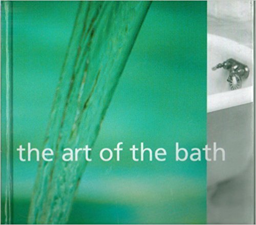 The Art of the Bath