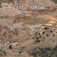 Earth Forms: Photographs by Stephen Strom