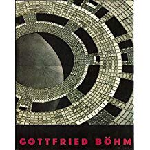Gottfried Bohm: Lectures, Buildings, Projects