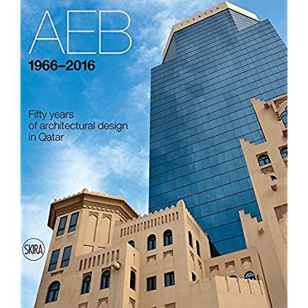 AEB 1966 - 2016: Fifty years of architectural design in Qatar.