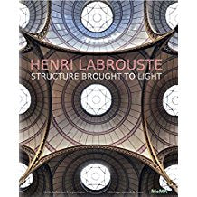 Henri Labrouste: Structure Brought to Light