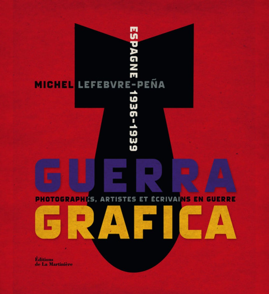 Guerra Grafica Photographs, Artistes Et Ecrivains En Guerre