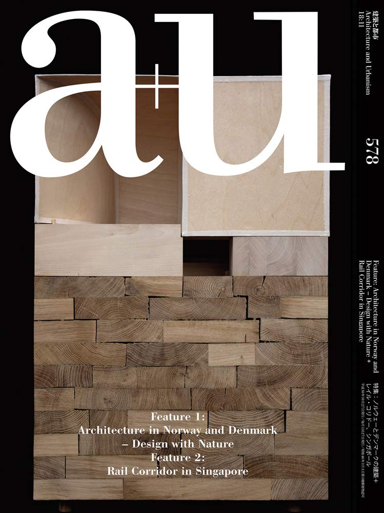 A+U 578 18:11: Architecture in Norway and Denmark Rail Corridor In The Netherlands