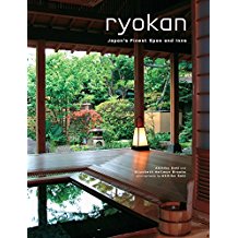 Ryokan: Japan's Finest Spas and Inns