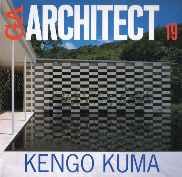 GA Architect 19: Kengo Kuma