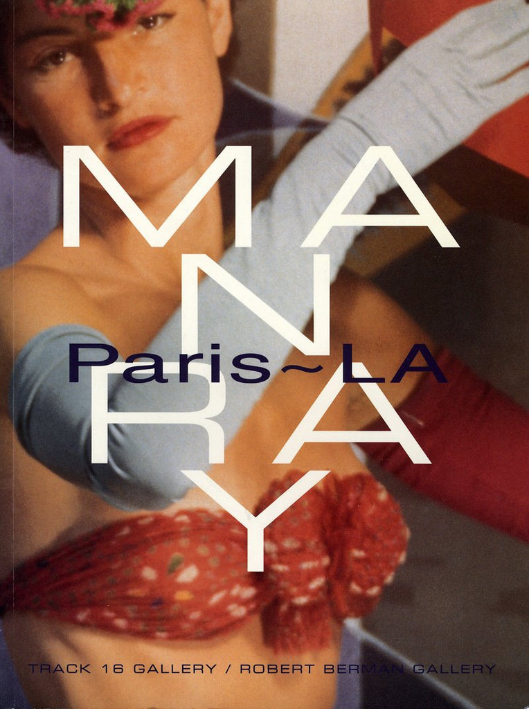 Man Ray: Paris - L.A.
