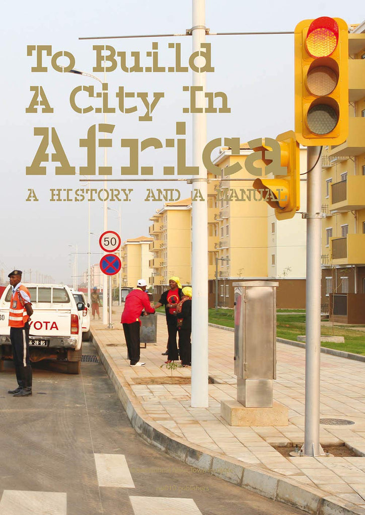 Urban Africa: A History And Manual