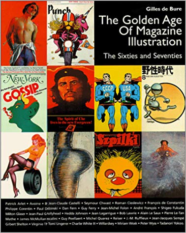 The Golden Age of Magazine Illustration: The 60's and 70's
