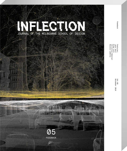 Inflection: Journal of the Melbourne School of Design #5 - Feedback