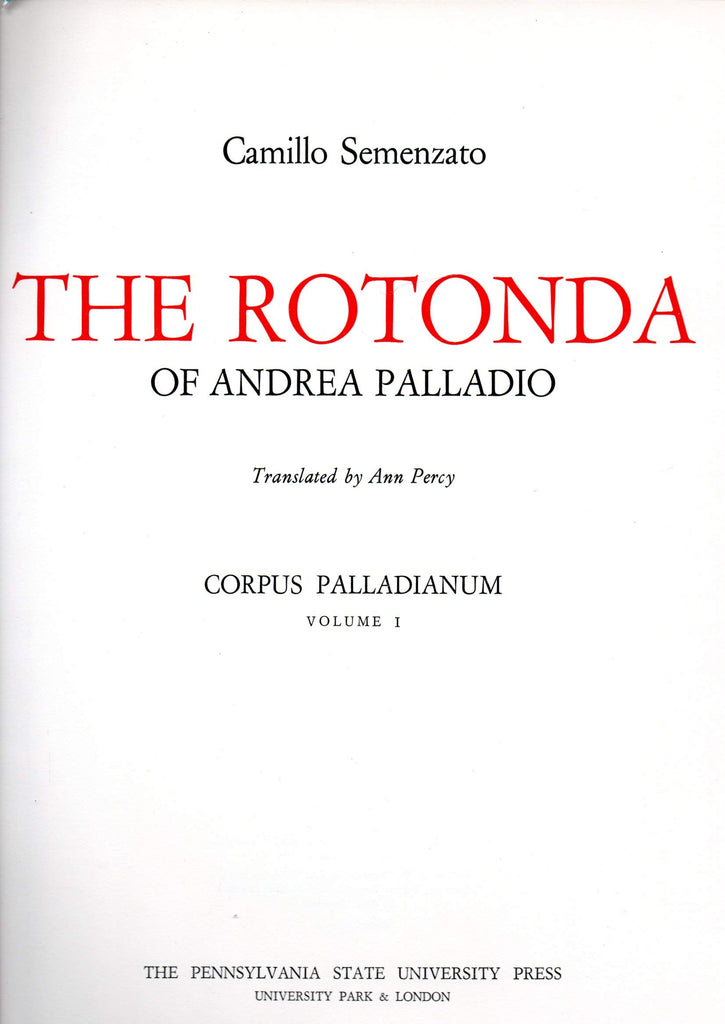 The Rotonda. Corpus Palladianum 1