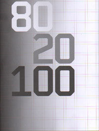 80 20 100 - Wim Crouwel 100 Designs.