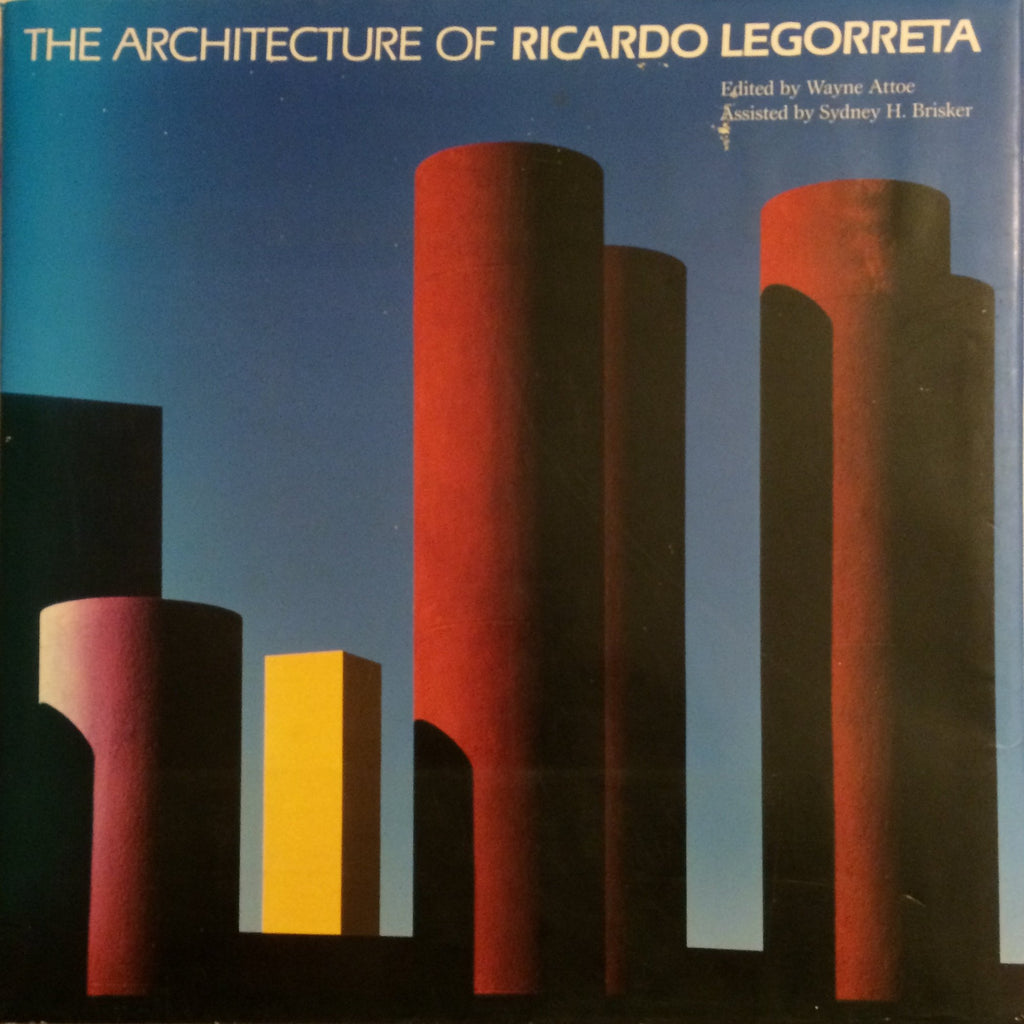 The Architecture of Ricardo Legorreta
