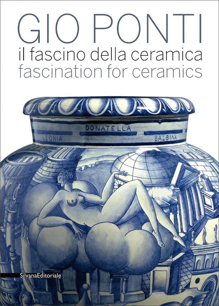 Gio Ponti: Fascination for Ceramics