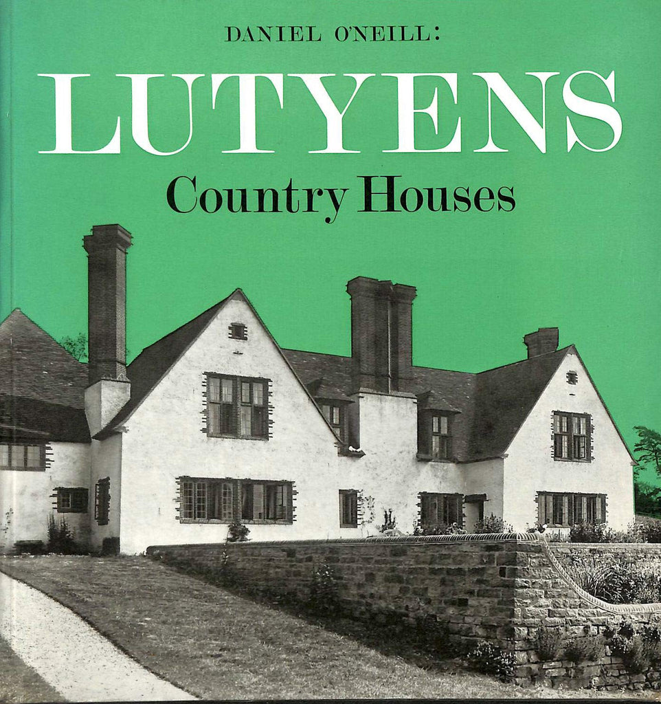 Lutyens: Country Houses