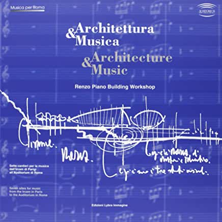 Architecture & Music: Renzo Piano Building Workshop