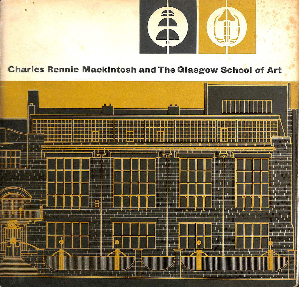 Charles Rennie Mackintosh and The Glasgow School of Art