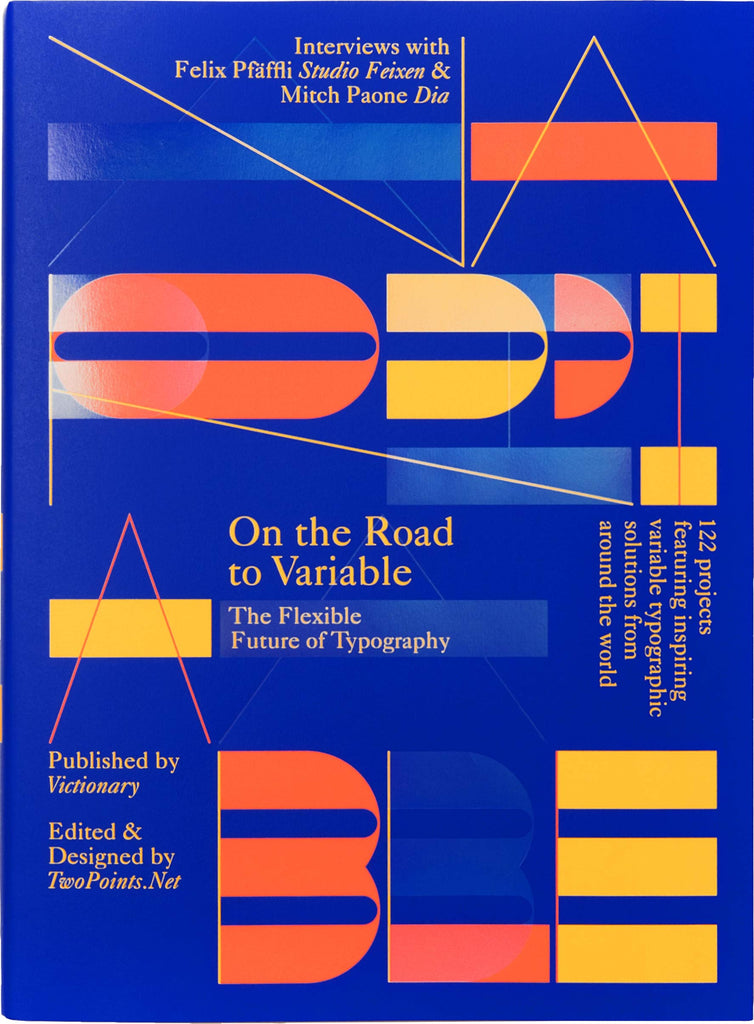 On the Road to Variable: The Future of Type