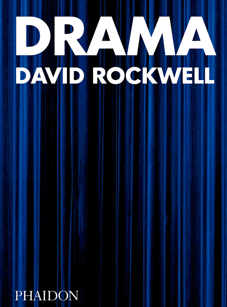 Drama: David Rockwell